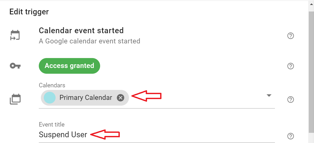 In the Edit trigger screen, select the Primary Calendar in the Calendars field
