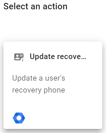 Select Update recovery phone Action with Foresight Automation tool
