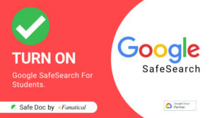 Google SafeSearch For Students