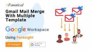 Gmail multiple template mail merge