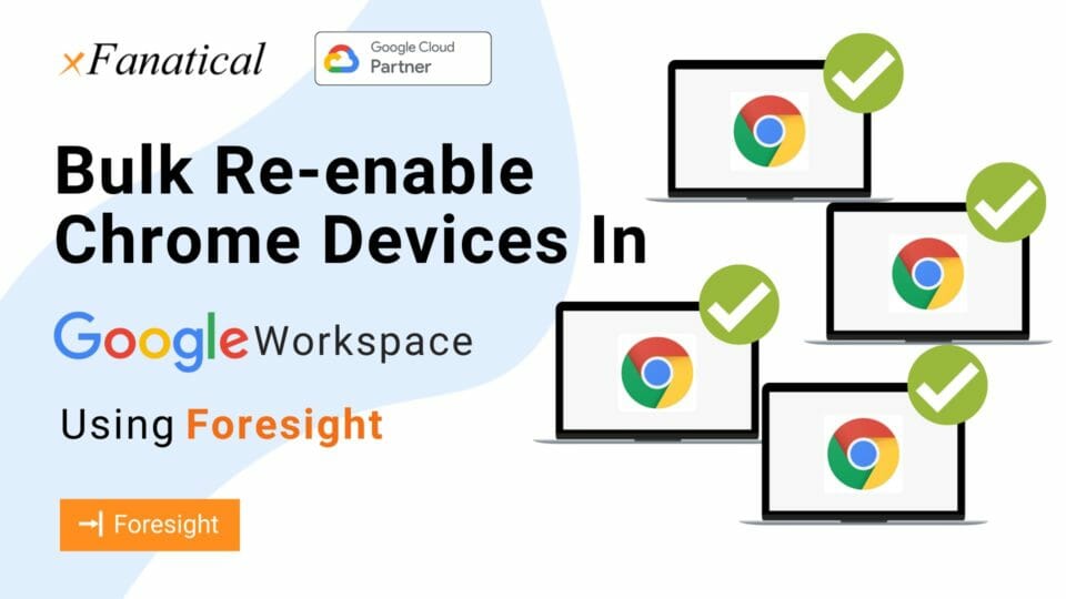 Bulk ReEnable Chrome Devices