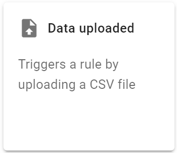 Select a trigger screen, click the Data Uploaded trigger