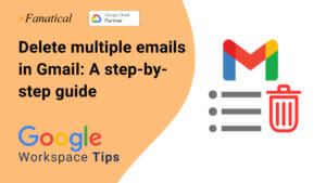 Delete multiple emails in Gmail A step-by-step guide