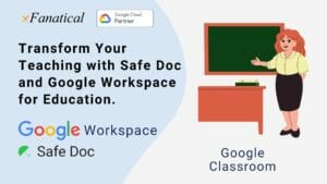 Safe Doc and Google Workspace for Education