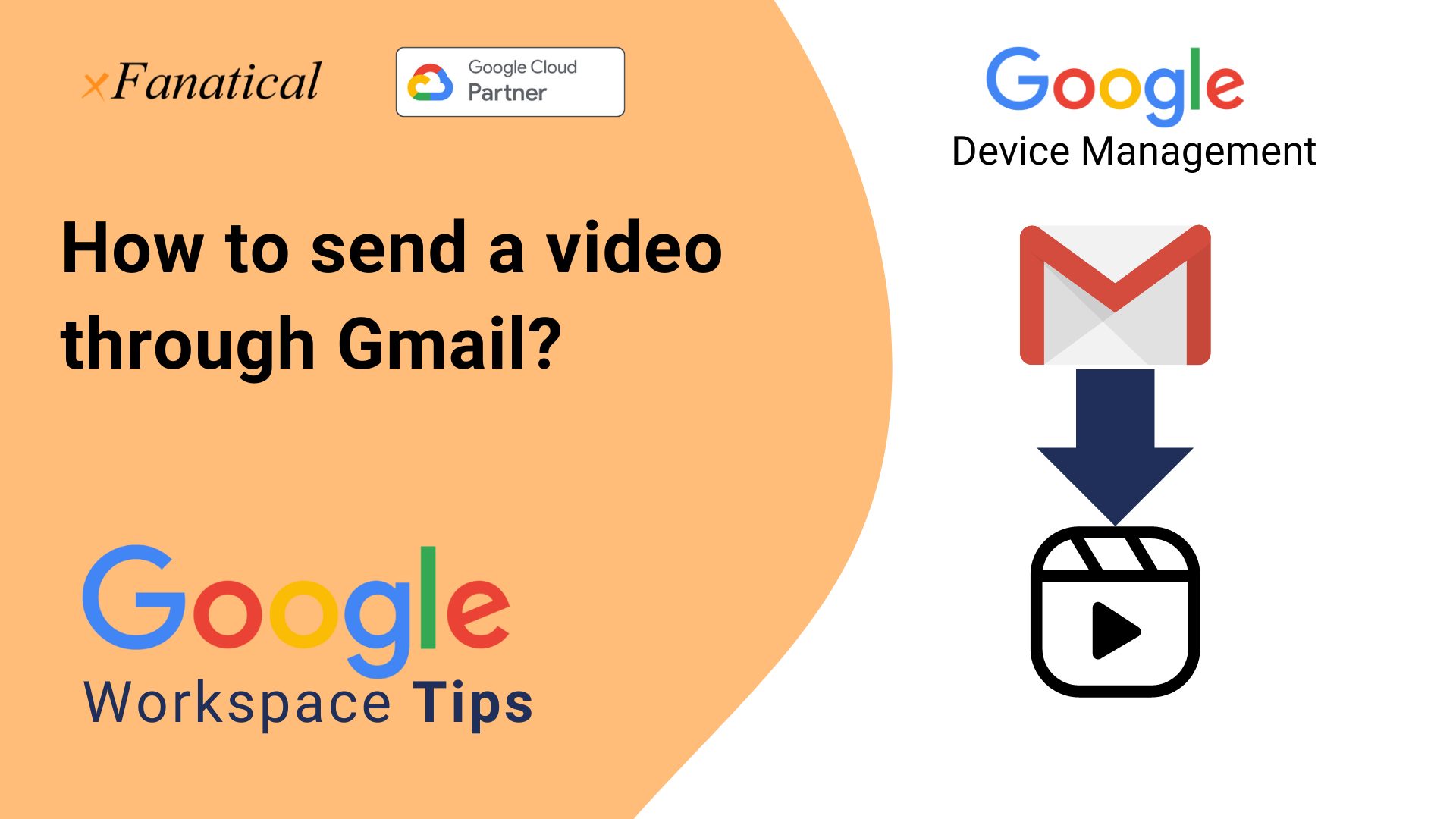 send-videos-through-gmail-effortlessly-xfanatical