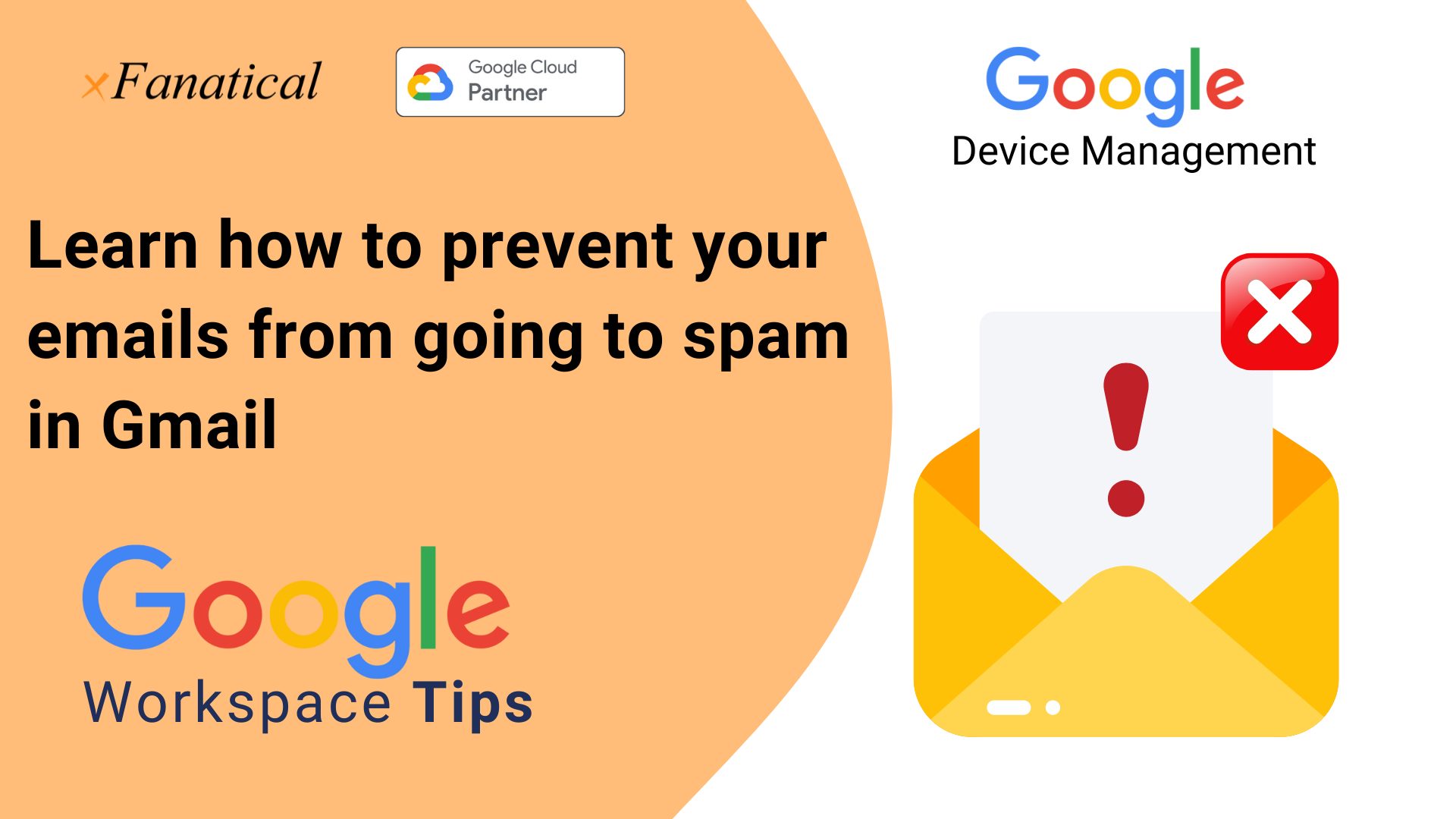 Gmail Spam Prevention: Essential Tips | XFanatical