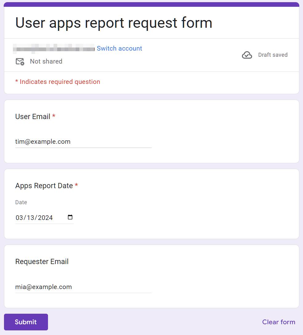 A Google Form that Fernando uses to request an automation to send an user apps report to a manager