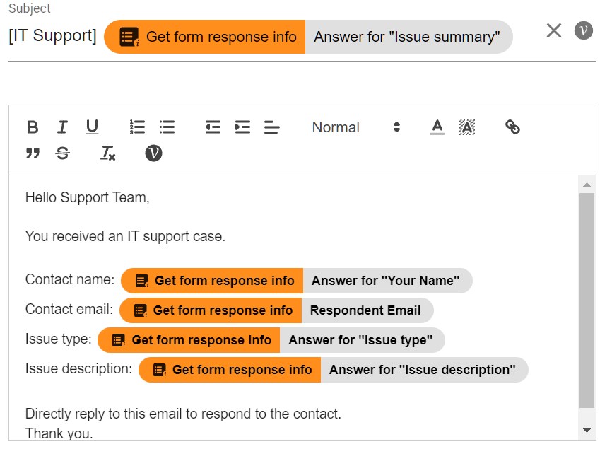 In Email body, enter the email body. Click  and select variables to include in the email template